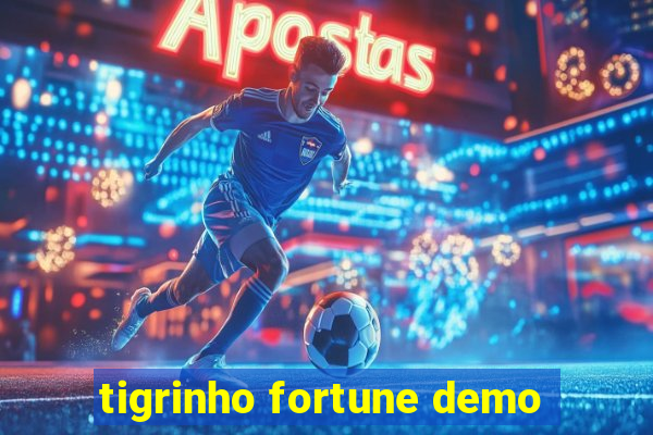 tigrinho fortune demo